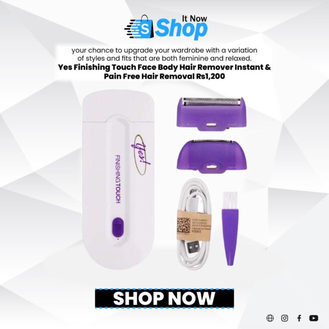 Yes Finishing Touch Face Body Hair Remover Instant & Pain Free Hair Removal ₨1,200